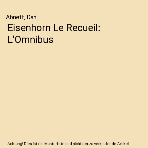 Eisenhorn Le Recueil: L'Omnibus