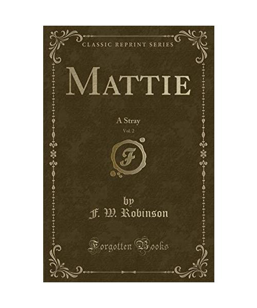 Mattie, Vol. 2