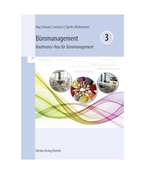 Büromanagement 3 Lernfelder 9 bis 13