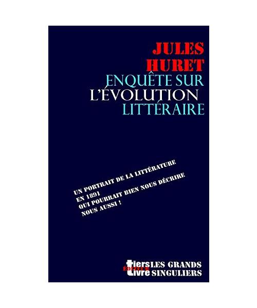 Enquete sur l'evolution litteraire (Tiers Livre Éditeur)
