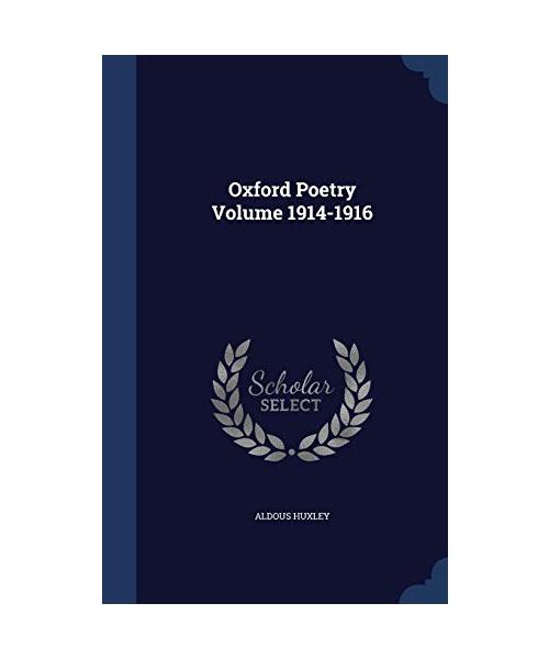 Oxford Poetry Volume 1914-1916