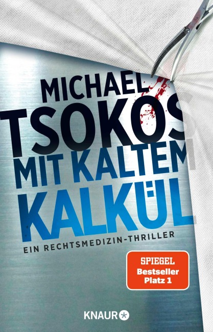 Mit kaltem Kalkül: Ein Rechtsmedizin-Thriller