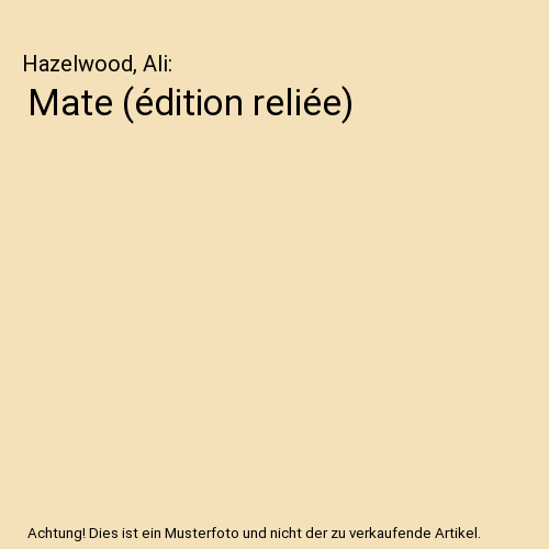 Mate (édition reliée)