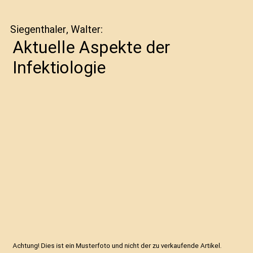 Aktuelle Aspekte der Infektiologie