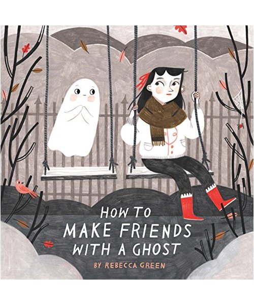 How to Make Friends With a Ghost