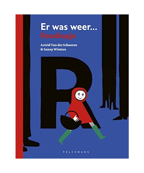 Er was weer ... Roodkapje