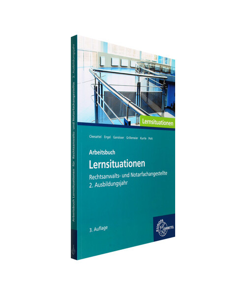 Lernsituationen - Rechtsanwalts- und Notarfachangestellte, Lernsituationen 2. Ausbildungsjahr