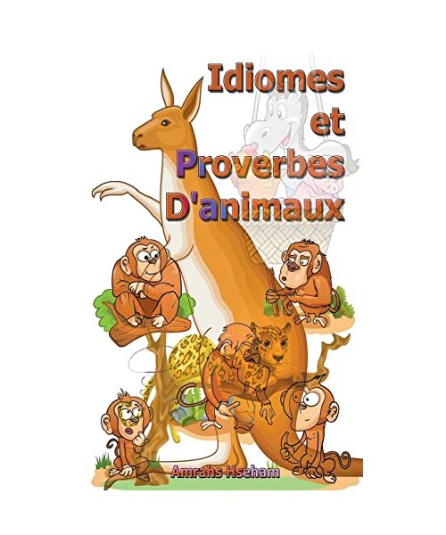 Idiomes et Proverbes D'animaux