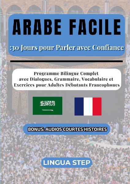 Arabe Facile : 30 Jours pour Parler avec Confiance