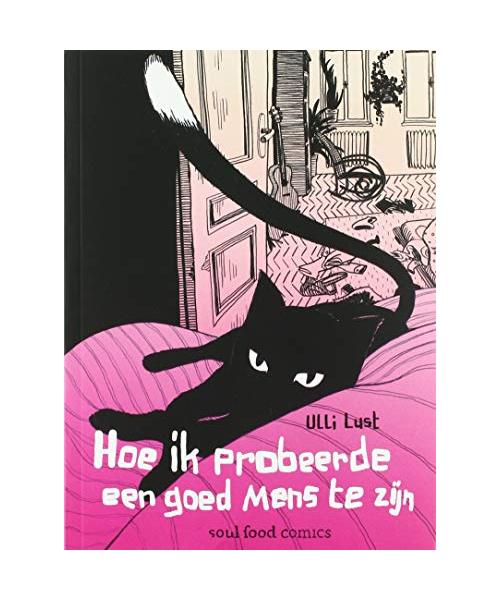 Hoe ik probeerde een goed mens te zijn