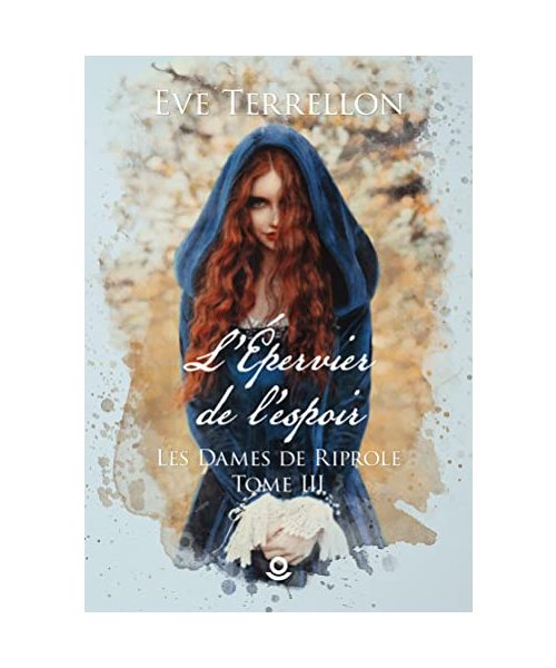 L'Épervier de l'espoir: Les Dames de Riprole