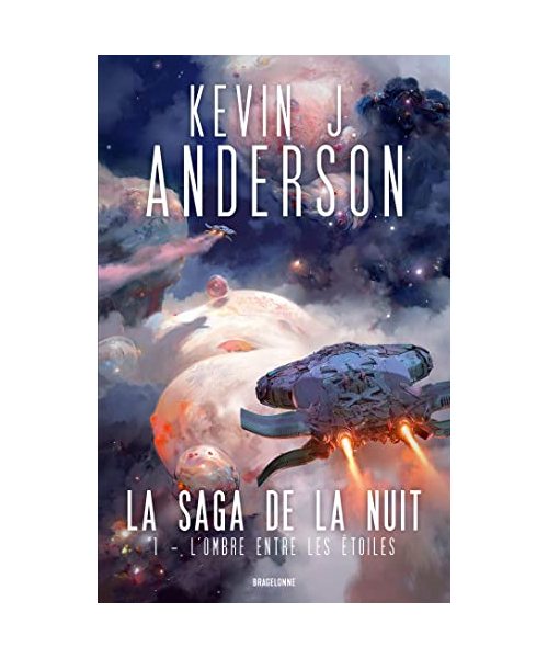 La Saga de la nuit, T1 : L'Ombre entre les étoiles