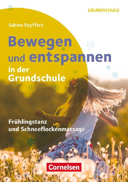 Bewegen und entspannen in der Grundschule