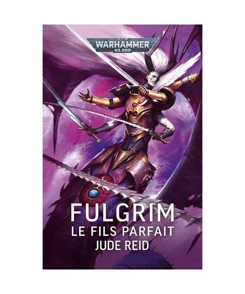 Fulgrim: Le Fils Parfait