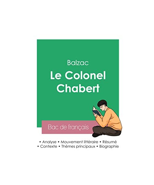Réussir son Bac de français 2023: Analyse du Colonel Chabert de Balzac
