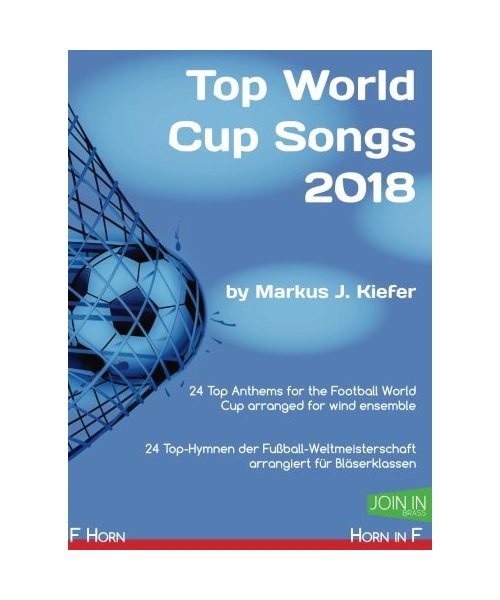 Top World Cup Songs 2018: F Horn / Horn in F