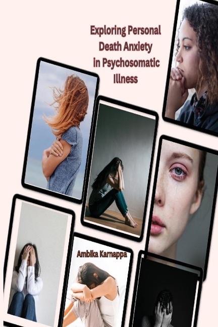 Exploring Personal Death Anxiety in Psychosomatic Illness