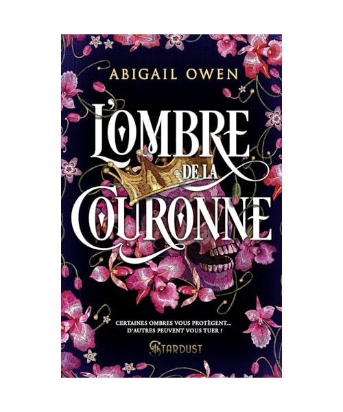 L'ombre de la couronne: DOMINIONS TOME 1