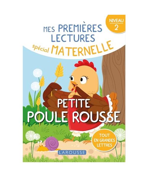 1ERES LECTURES MATERNELLE niveau 2 - Petite Poule rousse
