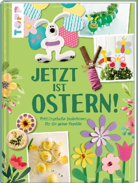 Jetzt ist Ostern!