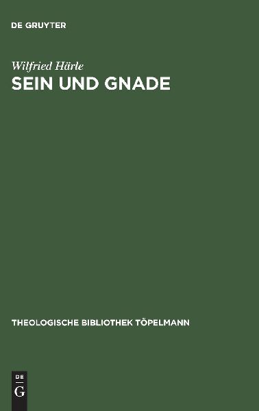 Sein und Gnade
