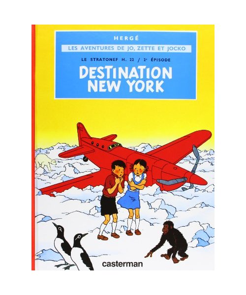 Les aventures de Jo, Zette et Jocko: Destination New-York