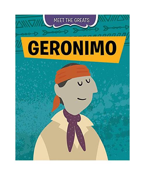 Geronimo (Meet the Greats)