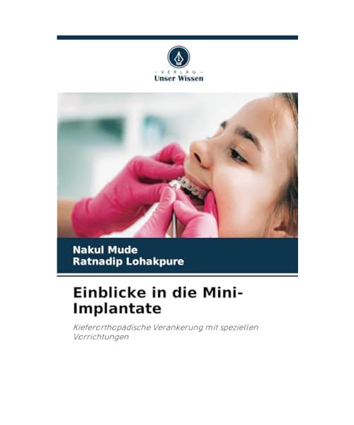 Einblicke in die Mini-Implantate