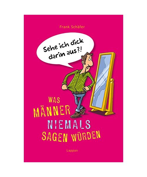 Was Männer niemals sagen würden