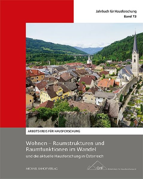 Wohnen - Raumstrukturen und Raumfunktionen im Wandel