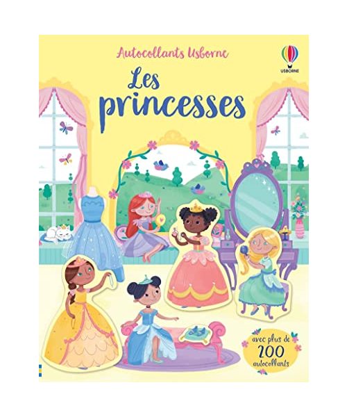 Les princesses - Autocollants Usborne: Avec plus de 200 autocollants