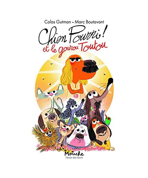 Chien Pourri et le gourou Toutou