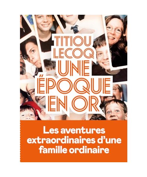Une époque en or