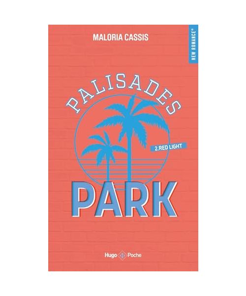 Palisades Park - Tome 2: Red light