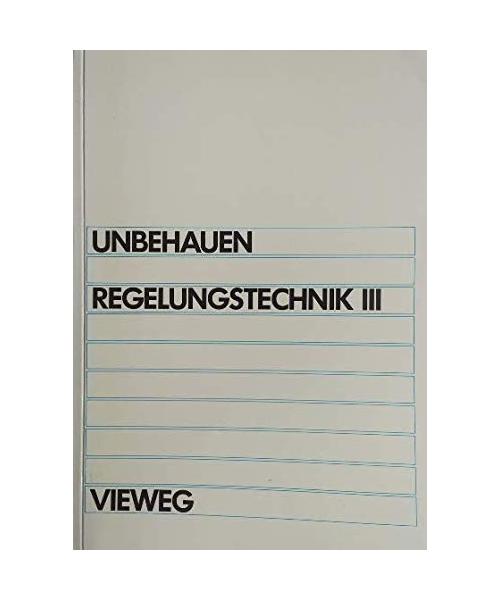 Regelungstechnik: Identifikation, Adaption, Optimierung