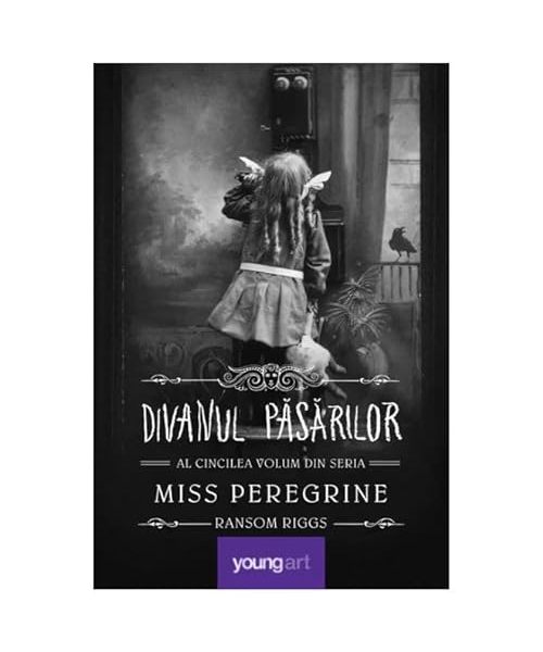 Miss Peregrine, Vol. 5. Divanul Pasarilor