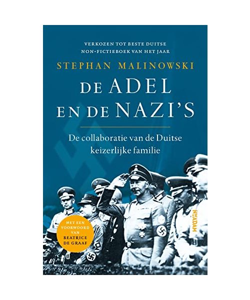 De adel en de nazi's: de collaboratie van de Duitse keizerlijke familie