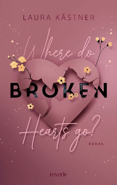 Where Do Broken Hearts Go?