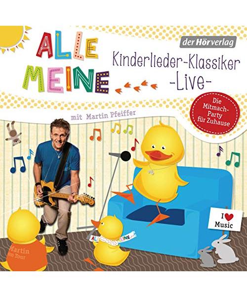Alle meine ... Kinderlieder-Klassiker live