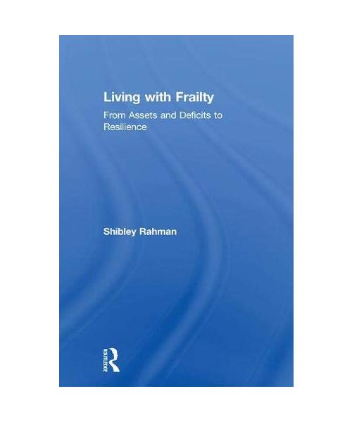Living with Frailty