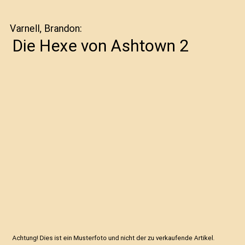 Die Hexe von Ashtown 2