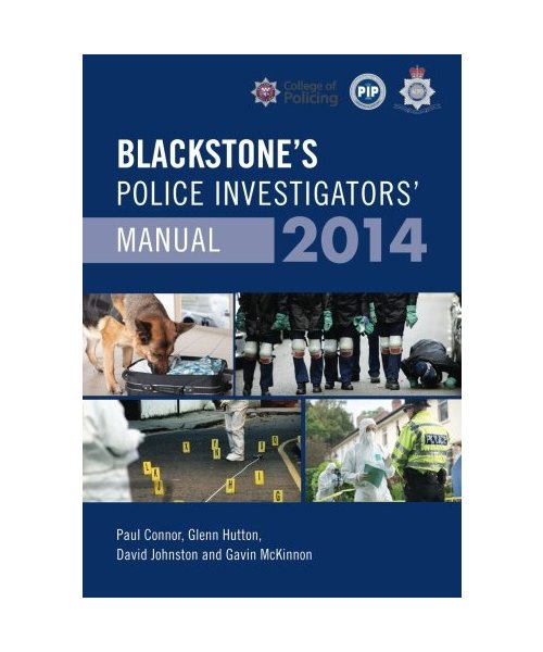 Blackstone's Police Investigators' Manual 2014