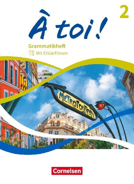 À toi ! Band 2 - Grammatikheft