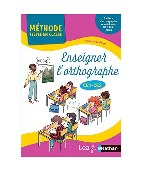 Enseigner l'orthographe au CE1 et CE2