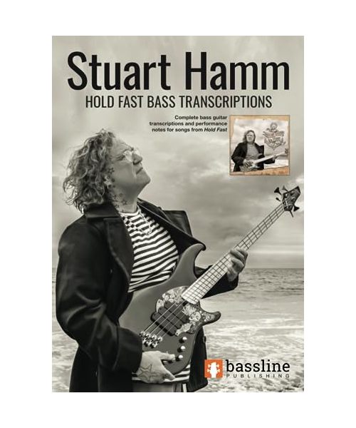 Stuart Hamm – Hold Fast Bass Transcriptions (Bass Guitar TAB Books by Stuart Clayton)