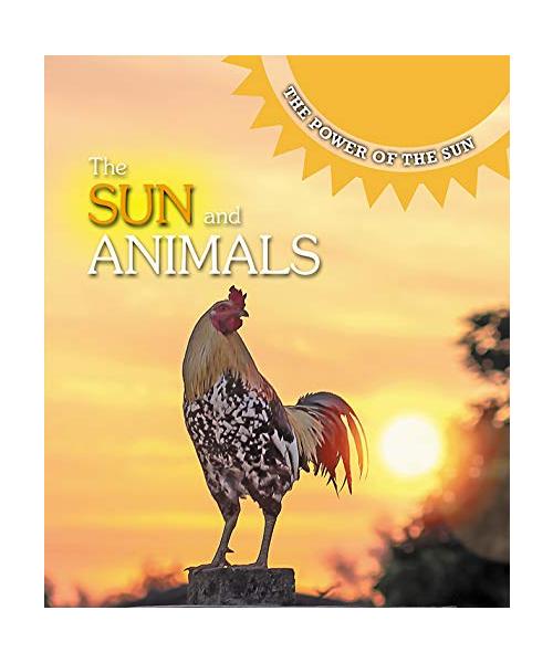 The Sun and Animals (Power of the Sun)