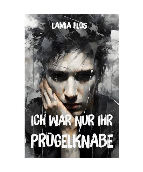 Ich war nur ihr Prügelknabe