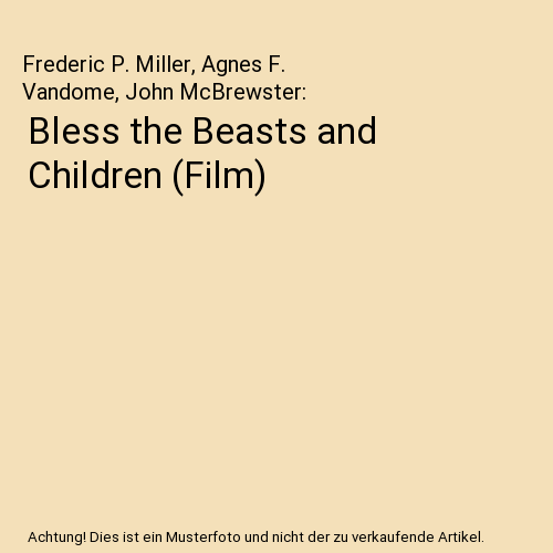 Bless the Beasts and Children (Film)