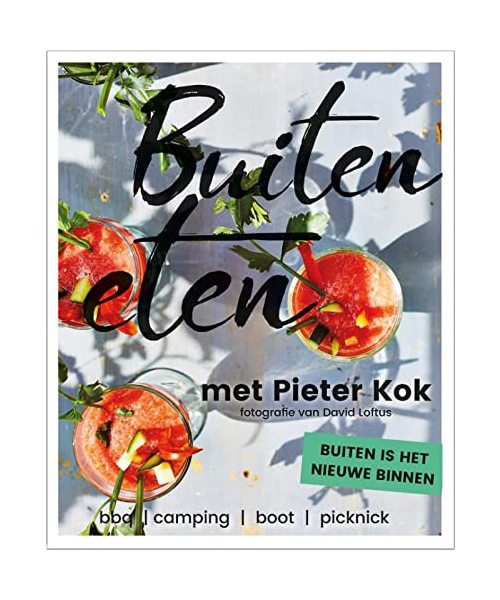 Buiten eten met Pieter Kok: bbq, camping, boot, picknick