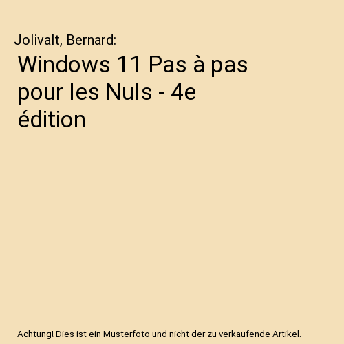 Windows 11 Pas à pas pour les Nuls - 4e édition